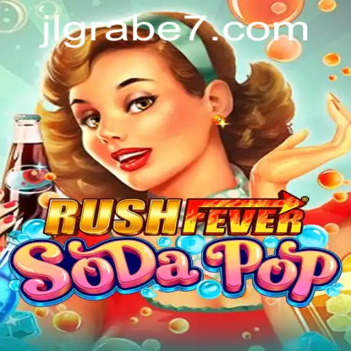 RushFeverSodaPop: The Exciting New Game You Need to Know About